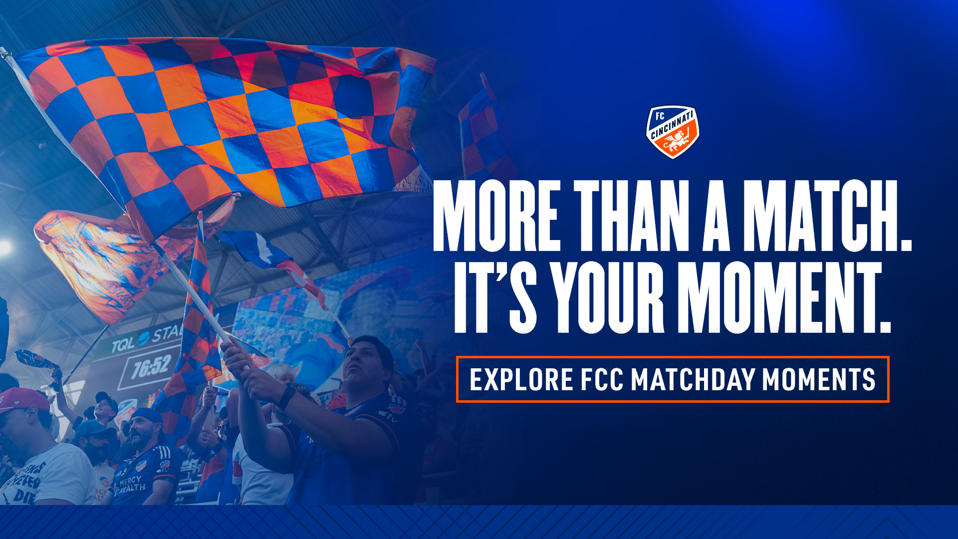 More than a match. It's your moment.