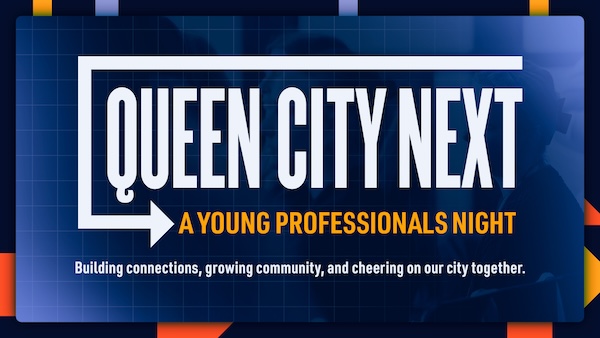 Join us for Queen City Next, a young professionals night.